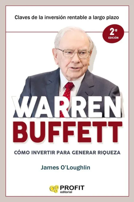 Warren Buffet Como Invertir para Generar Riqueza 2