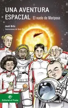 Una Aventura Espacial: el Vuelo de Mariposa