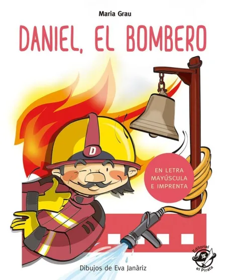 Daniel, el Bombero