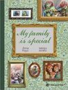 MY FAMILY IS SPECIAL - CHILDREN'S BOOKS UPPERCASE LETTERS