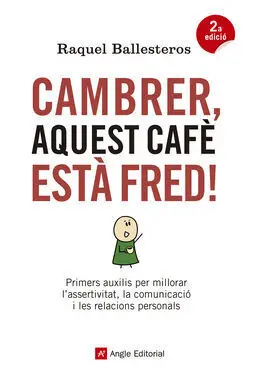 Cambrer, Aquest Cafe esta Fred!
