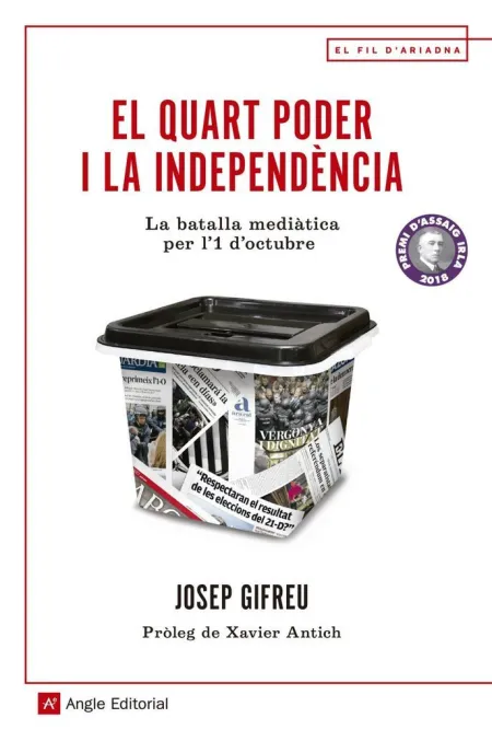 El Quart Poder I la Independència.