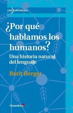 ¿Por qué Hablamos los Humanos?