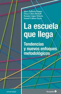 La Escuela que Llega