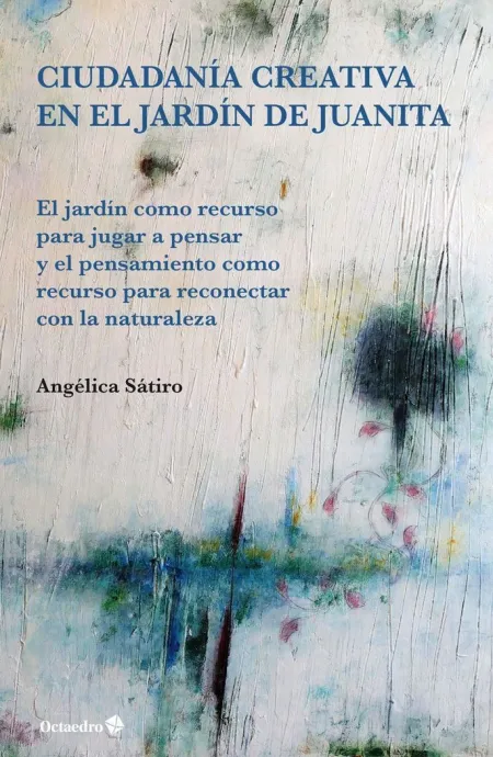 Ciudadanía Creativa en el Jardín de Juanita