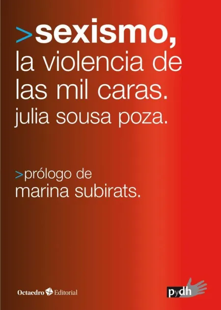 Sexismo, la Violencia de las Mil Caras
