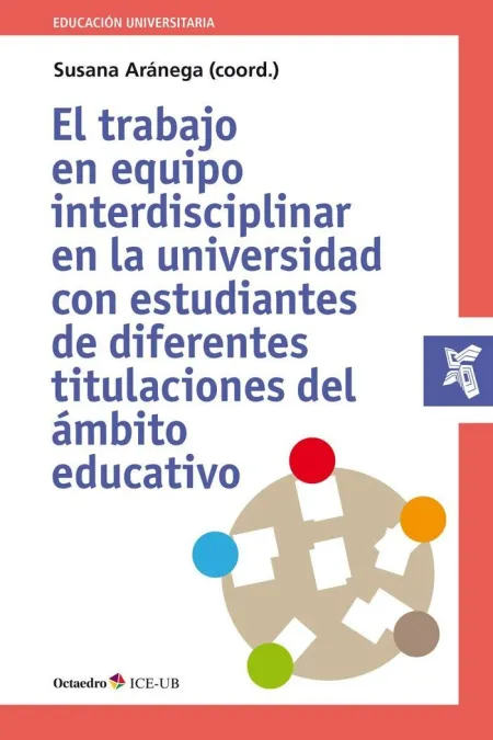 Trabajo en Equipo Interdisciplinar en la Universid
