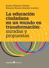 EDUCACIÓN CIUDADANA EN UN MUNDO EN TRANSFORMACIÓN,