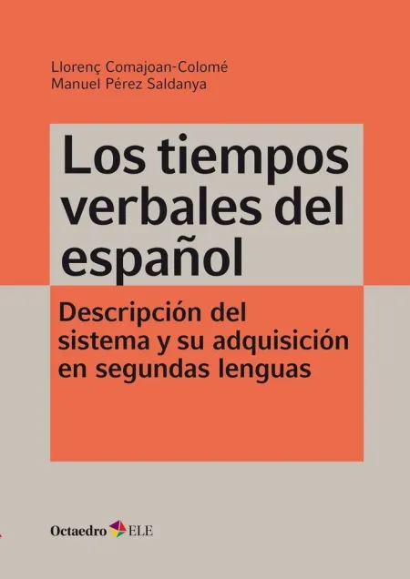 Tiempos Verbales del Español, los