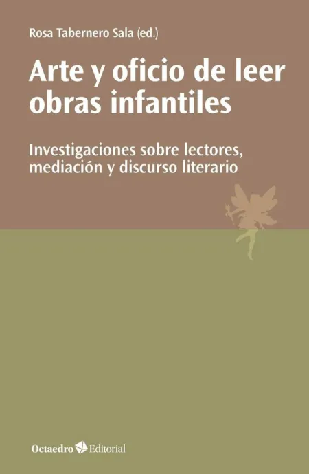 Arte y Oficio de Leer Obras Infantiles