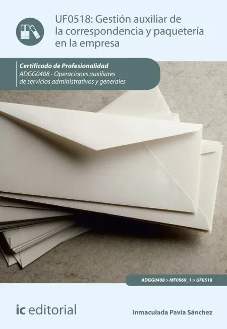 Gestión Auxiliar de la Correspondencia y Paquetería en la Empresa. Adgg0408