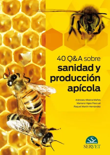40 Q&A Sobre Sanidad y Producción Apícola