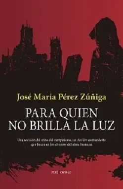 Para Quien no Brilla la Luz