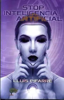 Stop a la Inteligencia Artificial