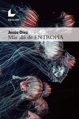 Mas Alla de Entropia