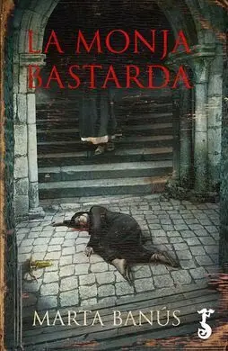 La Monja Bastarda