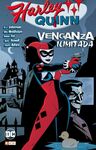 HARLEY QUINN: VENGANZA ILIMITADA