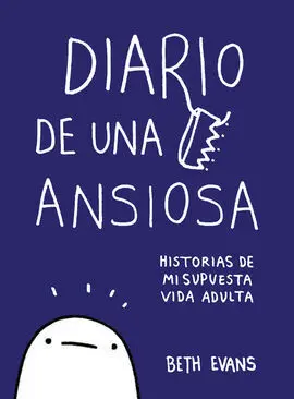 Diario de una Ansiosa (Beth Evans)