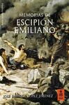 MEMORIAS DE ESCIPIÓN EMILIANO