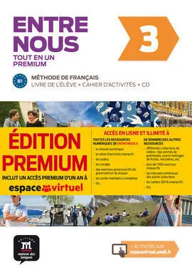 Entre Nous 3 Premium Livre de Lélève + Cahier + Cd