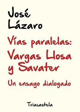 Vías Paralelas: Vargas Llosa y Savater