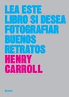 LEA ESTE LIBRO SI DESEA FOTOGRAFIAR BUENOS RETRATOS