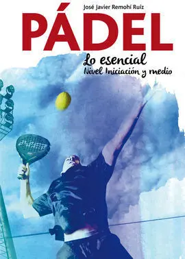 Padel, lo Esencial