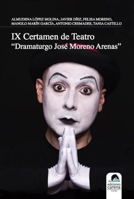 Ix Certamen de Teatro Dramaturgo Jose Moreno Arenas