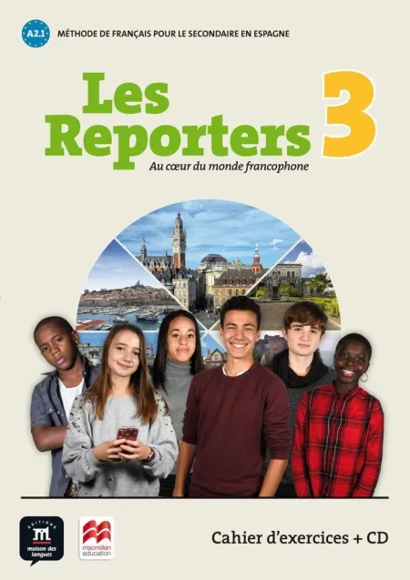 Les Reporters 3 A1. 1. Cahier D'exericicies (+Cd)