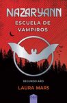 NAZARYANN ESCUELA DE VAMPIROS SEGUNDO AÑO