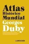 Atlas Histórico Mundial G. duby