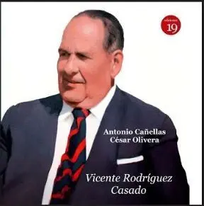 Vicente Rodriguez Casado. Pensamiento y Accion de un Intelectual