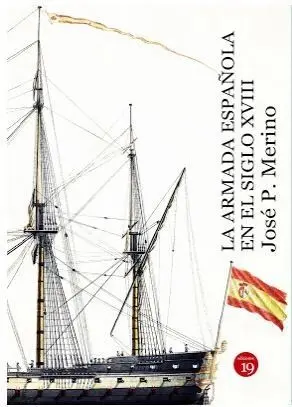 La Armada Española en el Siglo Xviii