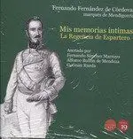 Mis Memorias Intimas la Regencia de Espartero