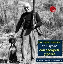 Caza Menor en España con Escopeta y Perro