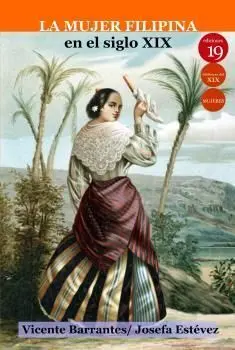 Mujer Filipina en el Siglo Xix