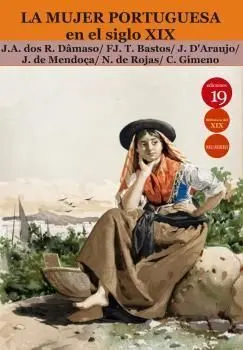 Mujer Portuguesa en el Siglo Xix