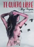 Te Quiero Libre