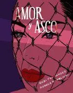 Amor y Asco Ilustrado