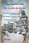 POR LA CALLE DE ALCALA