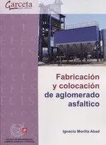 Fabricacion y Colocacion de Aglomerado Asfaltico