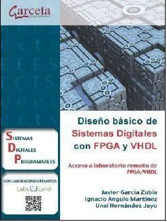 Diseño Basico de Sistemas Digitales con Fpga y Vhd