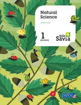 Natural Science. 1 Primary. Mas Savia. Andalucía