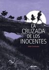 LA CRUZADA DE LOS INOCENTES  (7 OCT.)