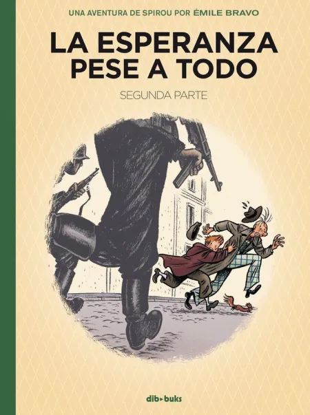La Esperanza Pese a Todo. Segunda Parte
