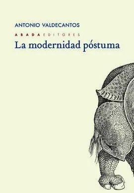 La Modernidad Póstuma