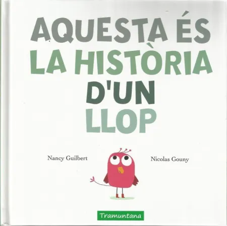 Aquesta És la Història D'un Llop