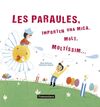LES PARAULES IMPORTEN UNA MICA, MOLT, MOLTISSIM...