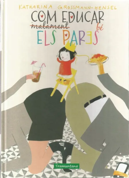 Com Educar Be Els Pares - Cat