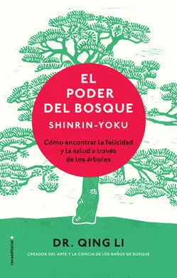 El Poder del Bosque. Shinrin-Yoku